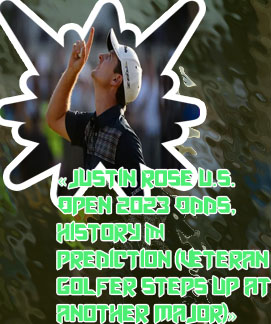 Justin rose odds us open